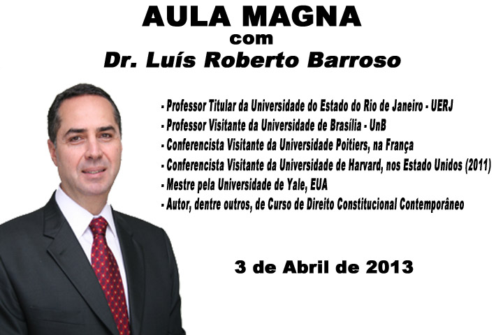 Vídeo da aula magna com o Dr. Luís Roberto Barroso