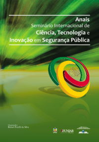 VAnais - Seminário Internacional de Ciência, Tecnologia e Inovação em Segurança Pública